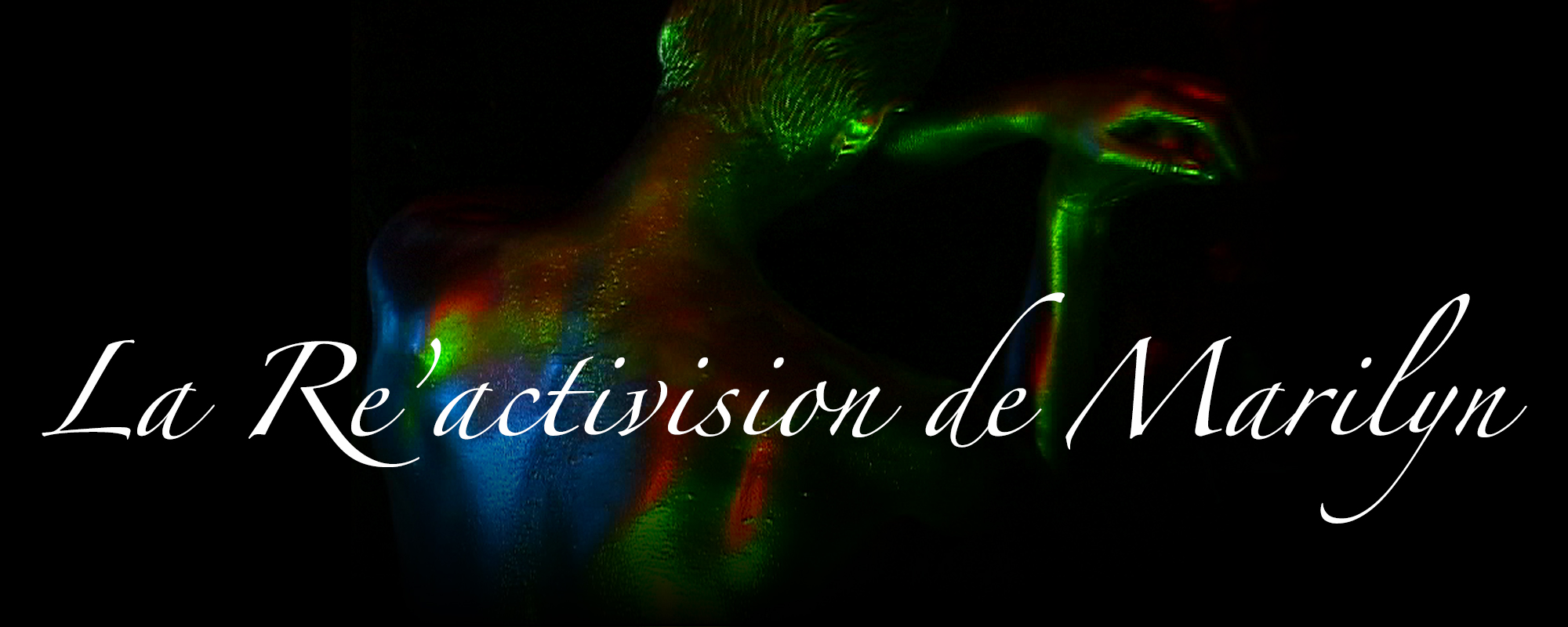 La Re'activision de Marilyn | A short film by Sean JS Jourdan